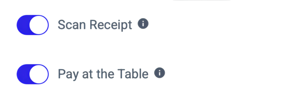 Scan Receipt and Pay at the Table toggles